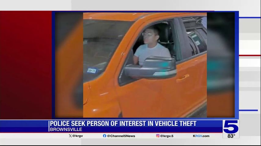 Brownsville police seeking person of interest in vehicle theft case