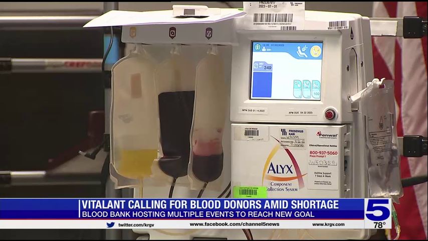 McAllen blood bank calling for donations amid nationwide blood shortage