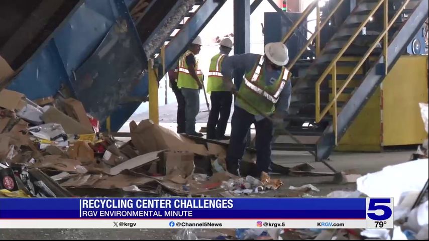 RGV Environmental Minute: McAllen Recycling Center warns against wishful recycling