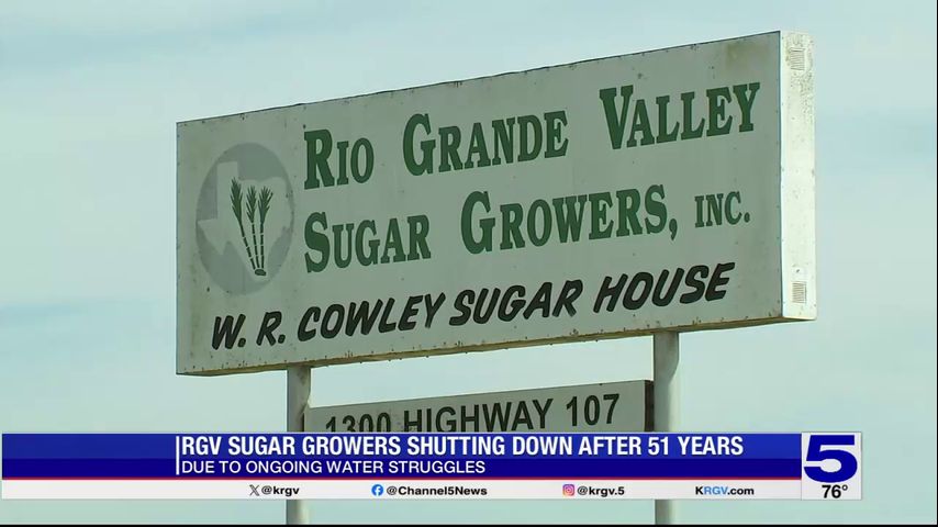 Water issues prompt closure of Rio Grande Valley Sugar Growers
