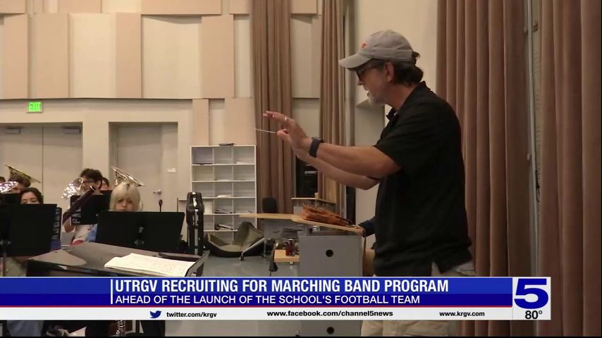 UTRGV recruiting students for upcoming marching band program