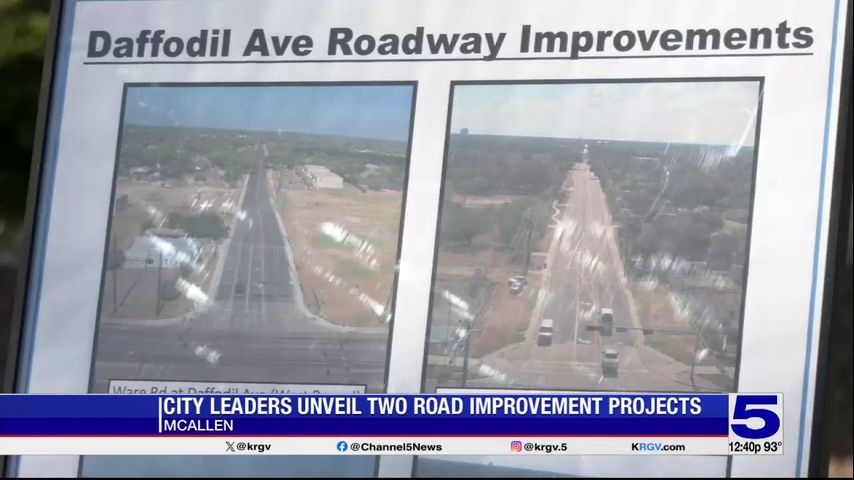 McAllen city leaders unveil completion of two road improvement projects