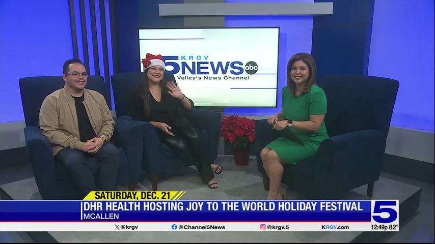 DHR Health in McAllen hosting Joy To The World Holiday Festival