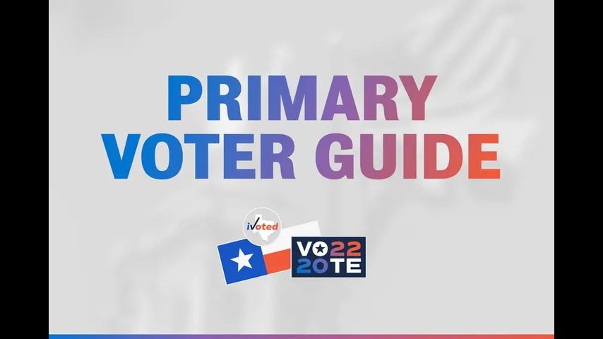 Texas’ primary election is March 1. Here’s what you need to know to vote.