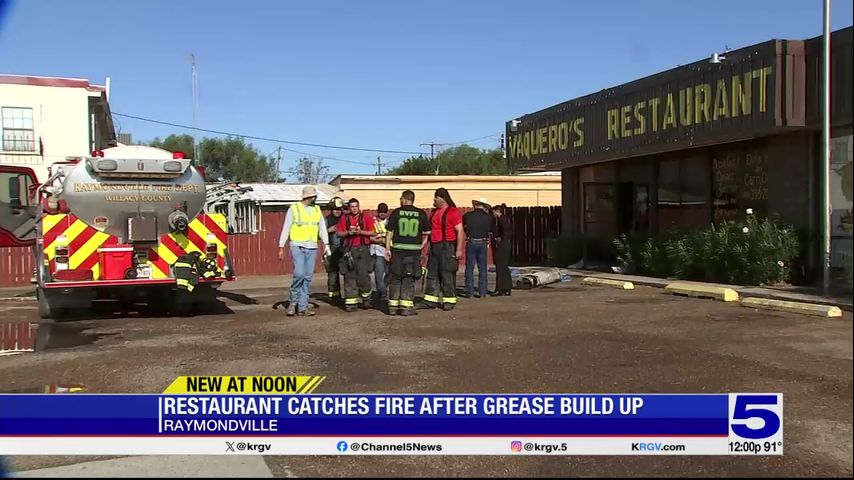 Raymondville restaurant fire caused by grease buildup