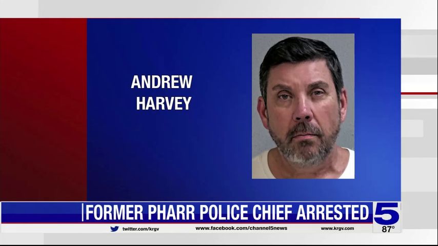Former Pharr Police Chief arrested for making abusive calls to 911, according to spokesperson