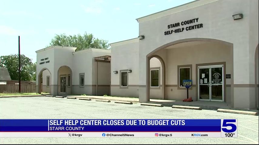 Starr County Self Help Center closing due to budget cuts