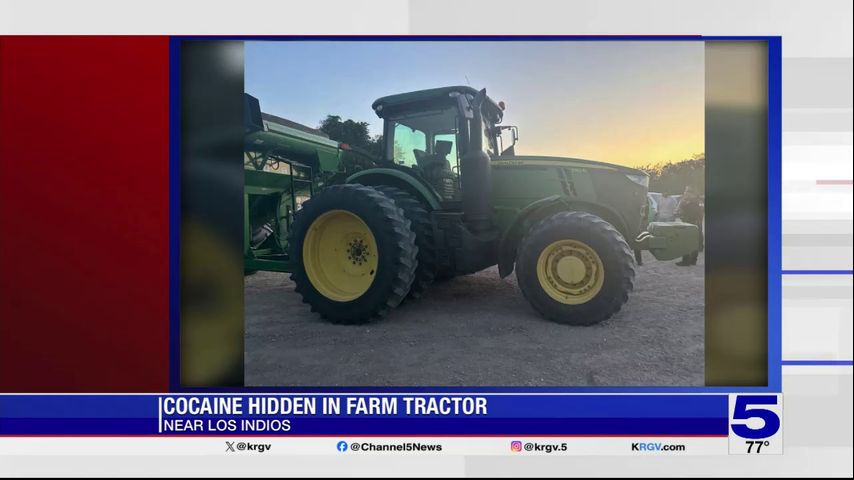 Border Patrol agents seize narcotics hidden inside tractor in Los Indios