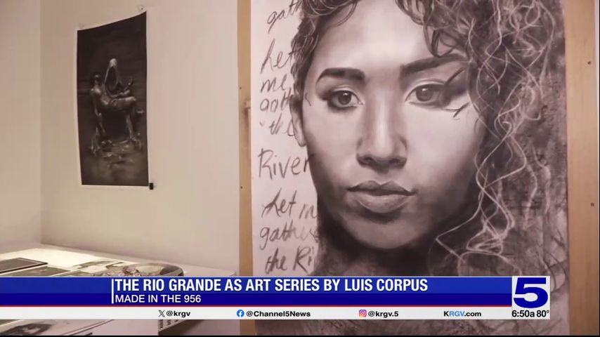 Made in the 956: Valley artist uses the Rio Grande to create series