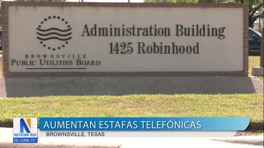 Aumentan las estafas telefónicas en la ciudad de Brownsville