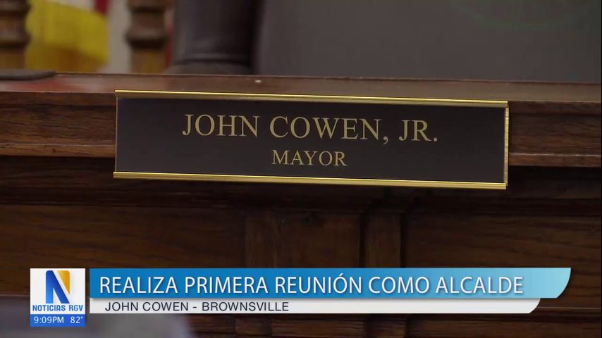 John Cowen realiza su primera reunión como alcalde de Brownsville