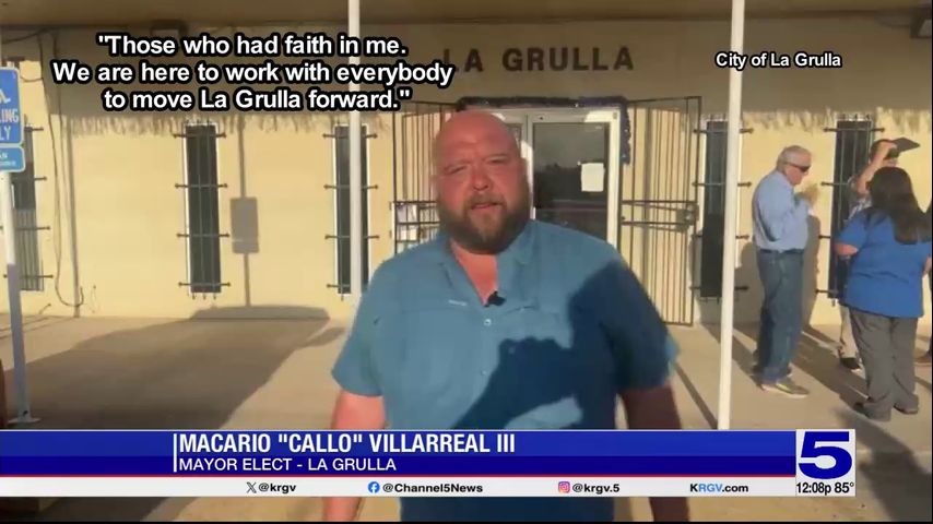 City of La Grulla elects Macario Villarreal III as new mayor, according to unofficial election results