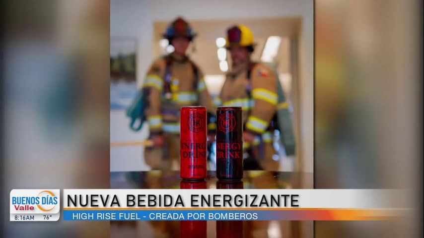 La Voz del Valle: Bomberos locales crean su propia bebida energizante