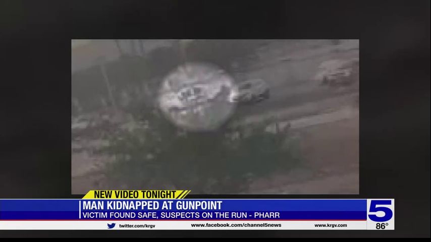 New video shows kidnapping in Pharr, police still searching for suspect vehicle