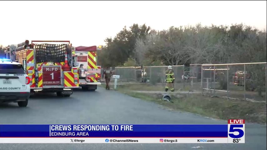 Multiple agencies respond to house fire near Edinburg
