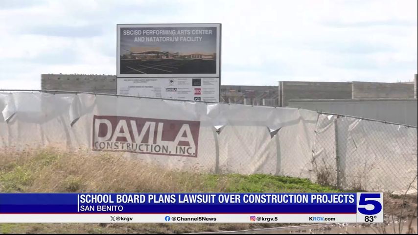 San Benito CISD plans lawsuit over construction projects