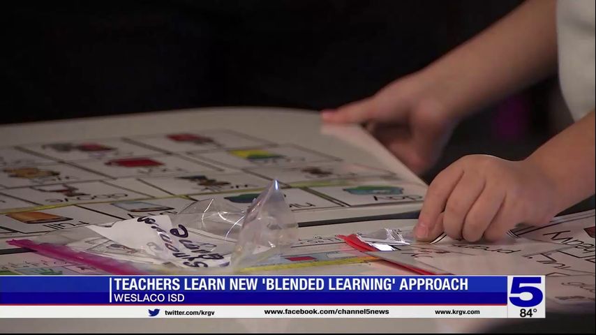 Weslaco ISD teachers take part in ‘blended learning’ approach