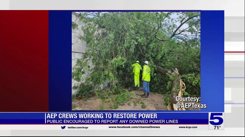 AEP crews working to restore power after severe storm hits the Valley