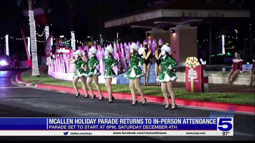 McAllen Holiday Parade resumes in-person attendance