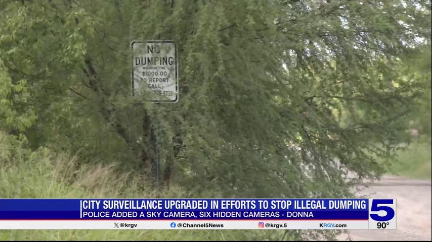 Donna police combating illegal dumping with hidden cameras