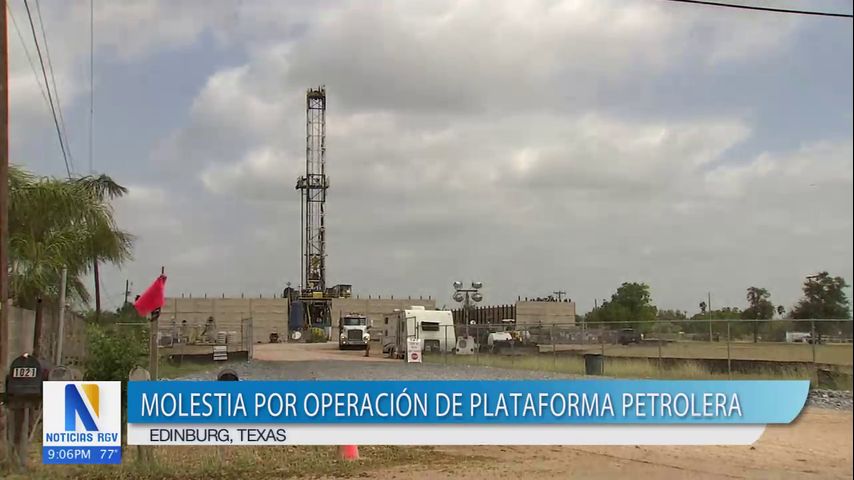 Residentes expresan molestia por operación de plataforma petrolera en Edinburg