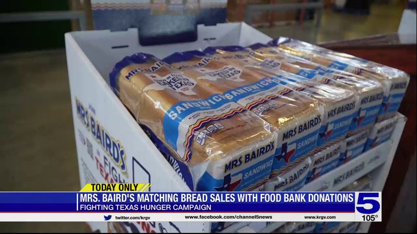 Mrs. Baird's matching bread sales with RGV Food Bank donations