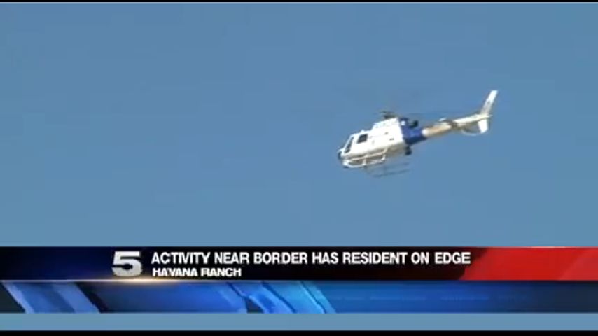 Law Enforcement Activity near Border Has Resident on Edge 