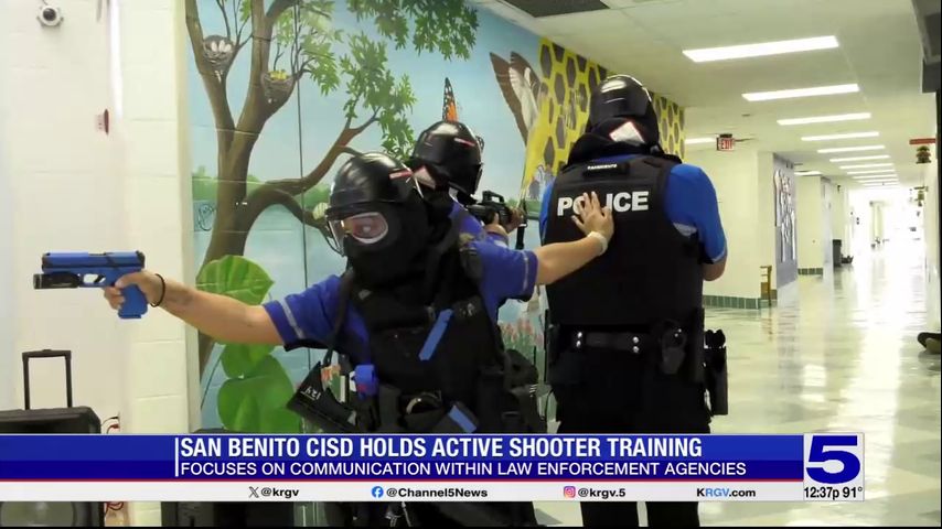 San Benito CISD focuses on communication during active shooter training