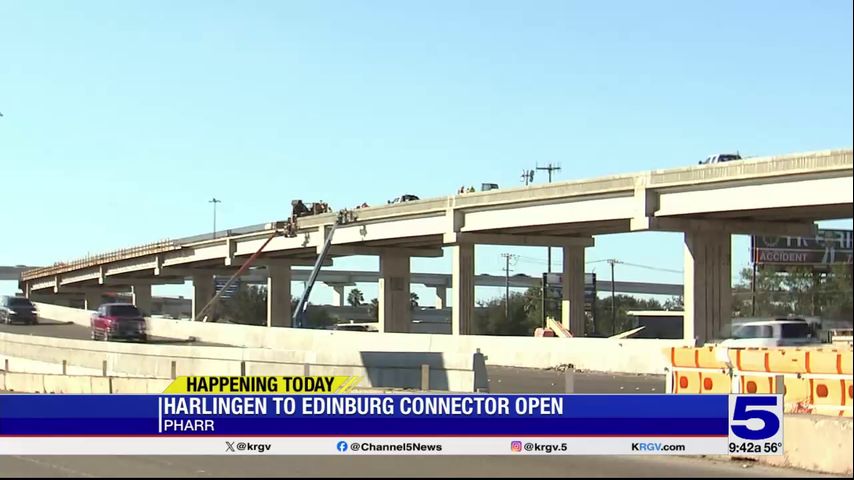 Harlingen to Edinburg connector officially open