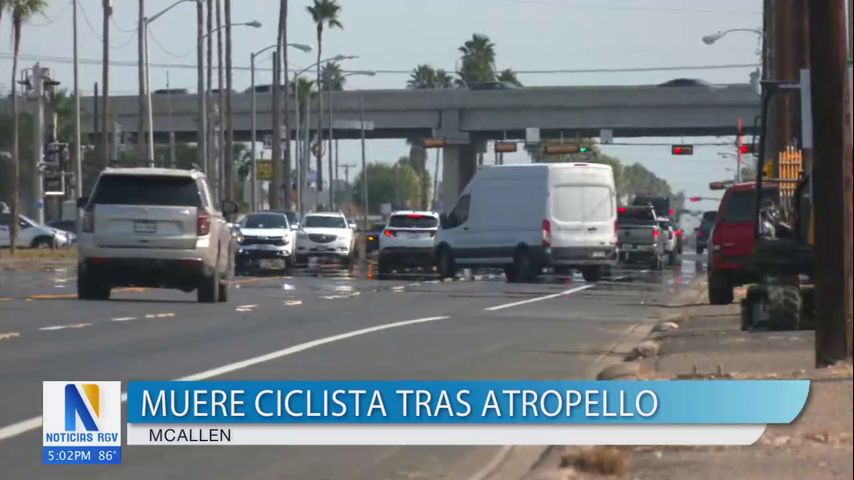 Ciclista fallece tras ser atropellado por un vehículo en McAllen