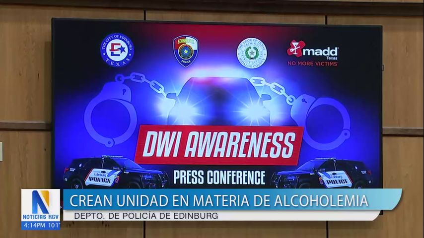 El Departamento de Policía de Edinburg aplica nueva iniciativa para prevenir accidentes relacionados con el alcohol