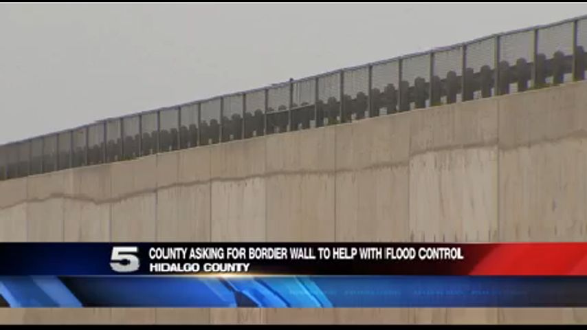 Condado Hidalgo Propone Proyecto de Muro Fronterizo para Controlar Inundaciones