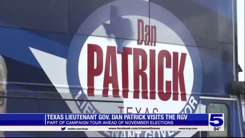 Lt. Gov. Dan Patrick visits McAllen as part of campaign bus tour