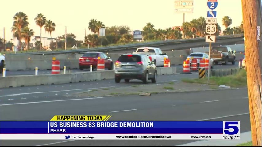 Demolition of Pharr's south bridge on US Business 83 begins