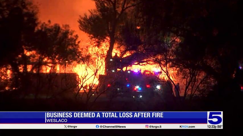 Weslaco business deemed a total loss after morning fire