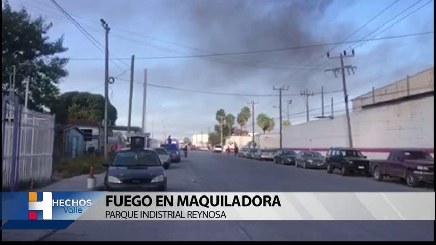 Incendio en maquiladora de Reynosa