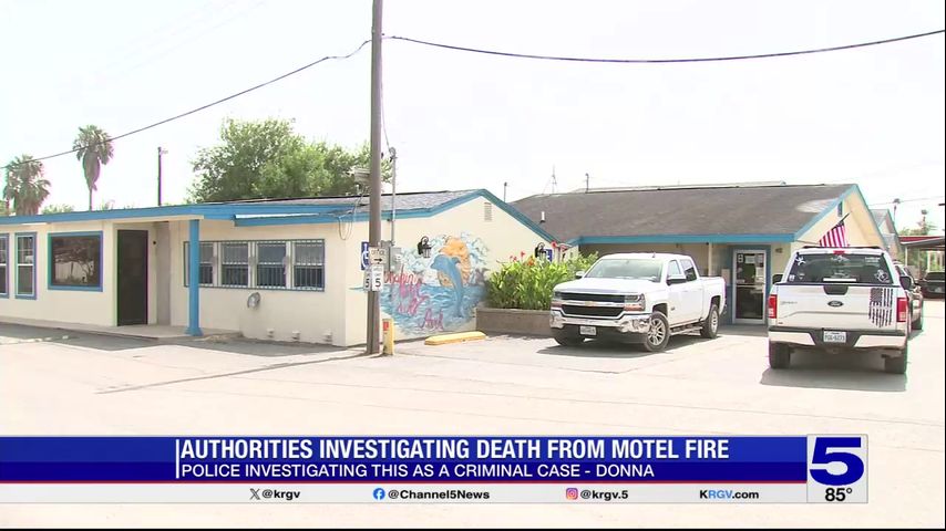 Fire leads to discovery of body in Donna motel room