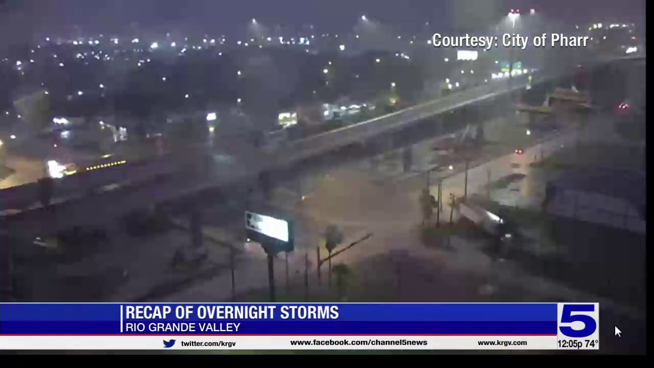 Recap Of Overnight Storms Across Rio Grande Valley