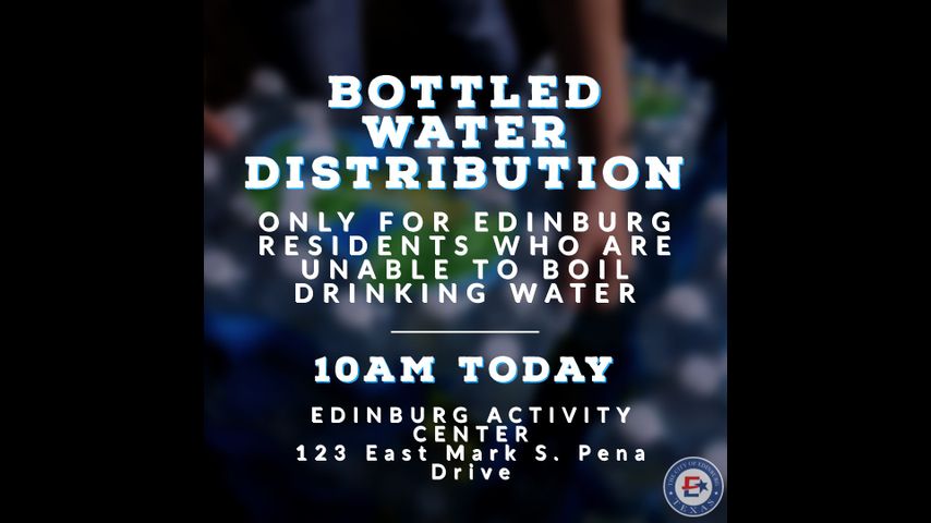 City of Edinburg to distribute bottled water to residents unable to boil water
