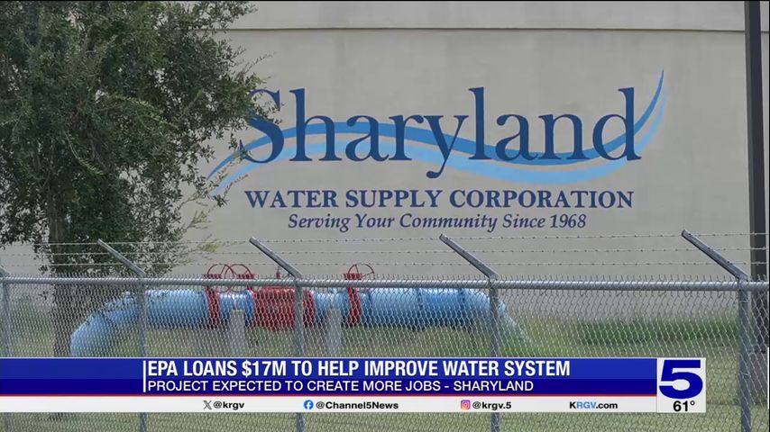 EPA loans Sharyland Water Supply Corp. to help improve water system