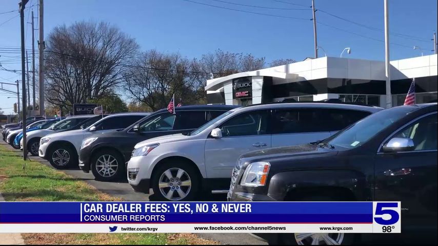 Consumer Reports: Car dealer fees: Yes, no or never
