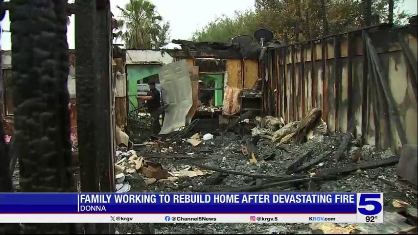 Donna family working to rebuild after fire destroys home
