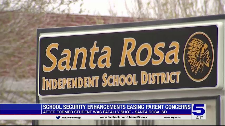 Santa Rosa ISD enhancing security measures after former student killed in shooting