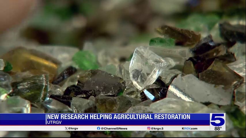 UTRGV research project using recycled glass for agricultural restoration