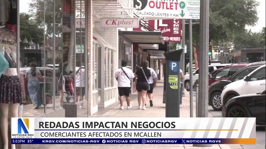 Redadas migratorias impactan negocios locales de la ciudad de McAllen