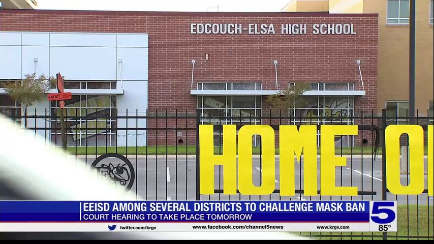 Edcouch-Elsa ISD among several districts challenging mask ban