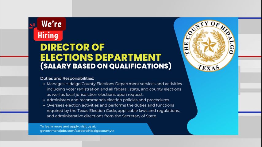 Hidalgo County county hiring new director of elections department