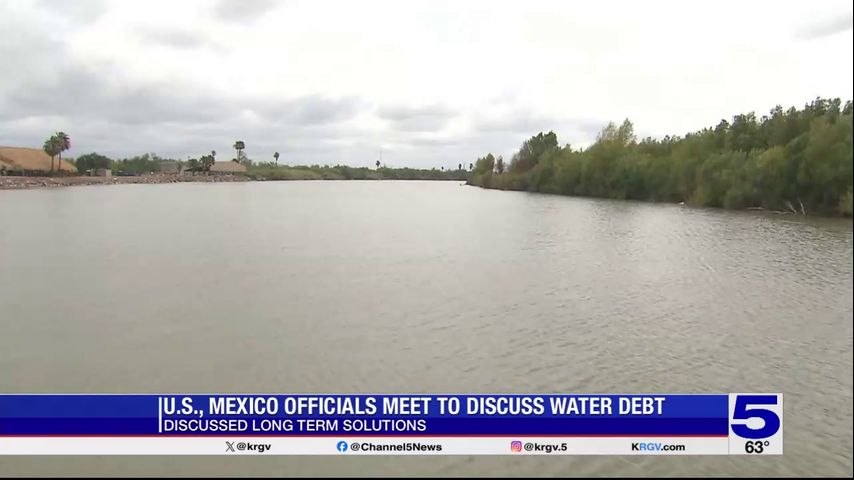 U.S., Mexico officials meet to discuss water debt, long term solutions