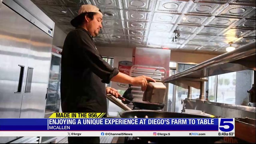 Made in the 956: Enjoy a unique experience at Diego's Farm To Table in McAllen