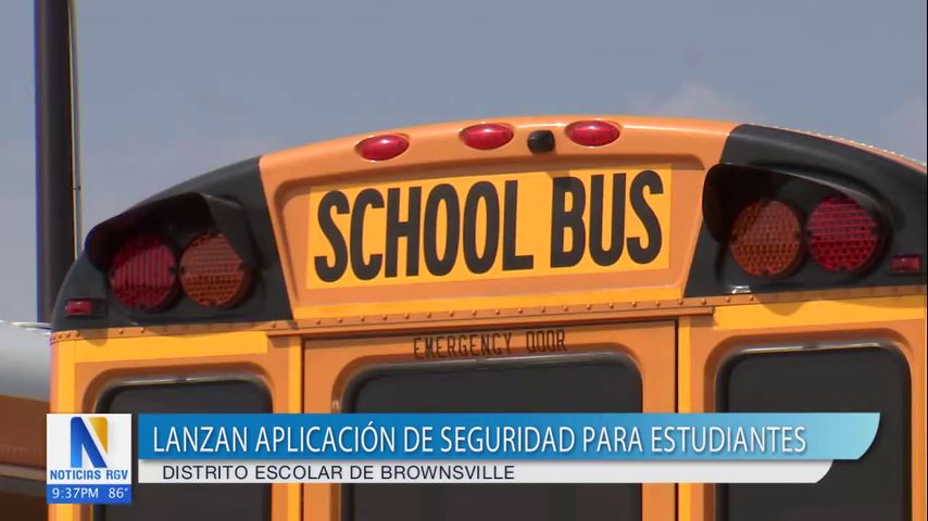 Estudiantes De Brownsville ISD Usarán Una Aplicación De Seguridad En ...